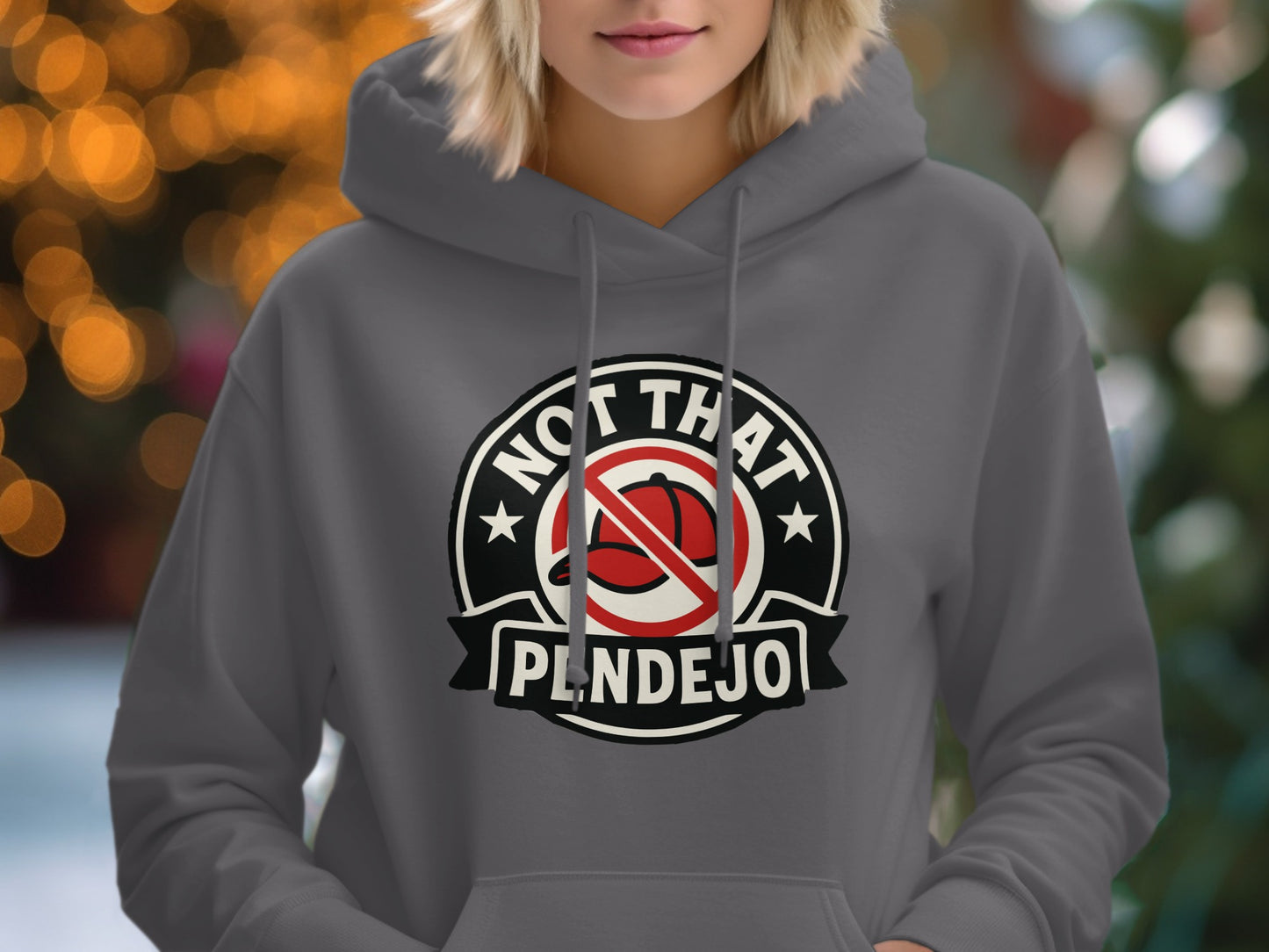 Not That Pendejo Funny Statement Hoodie product type