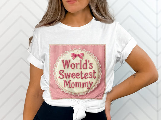 World's Sweetest Mommy T-shirt product type