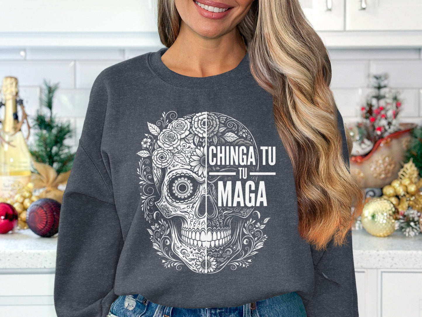 Chinga Tu Tu Maga Skull Design Sweatshirt product