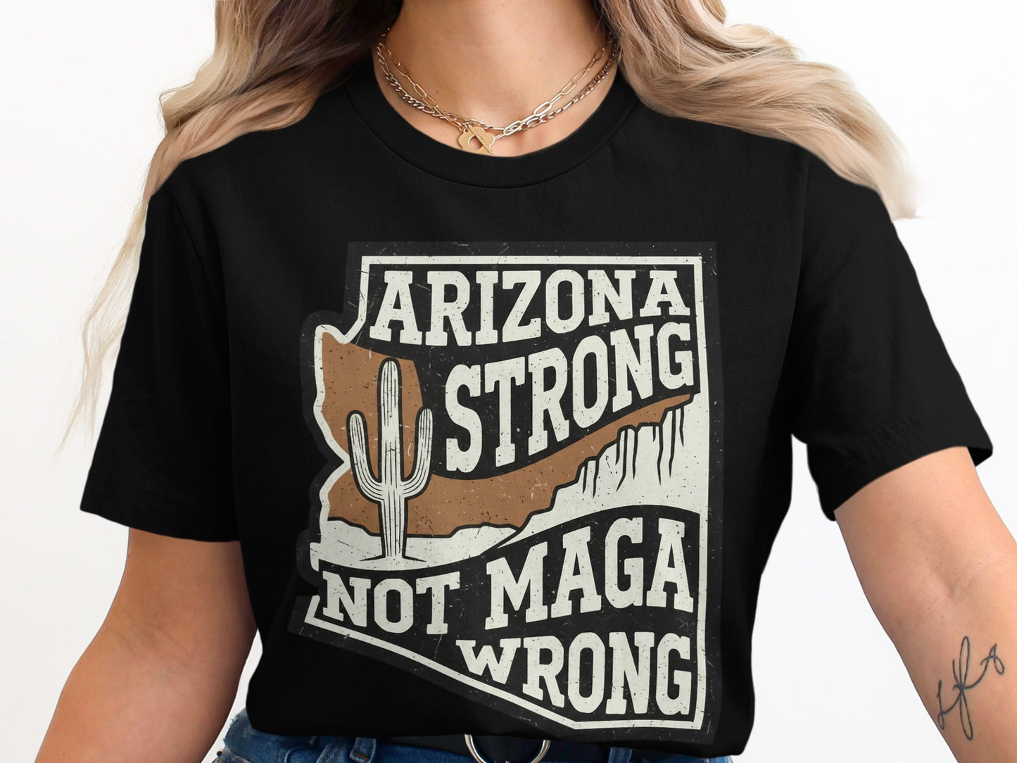 Arizona Strong Not Maga Wrong T-shirt product type