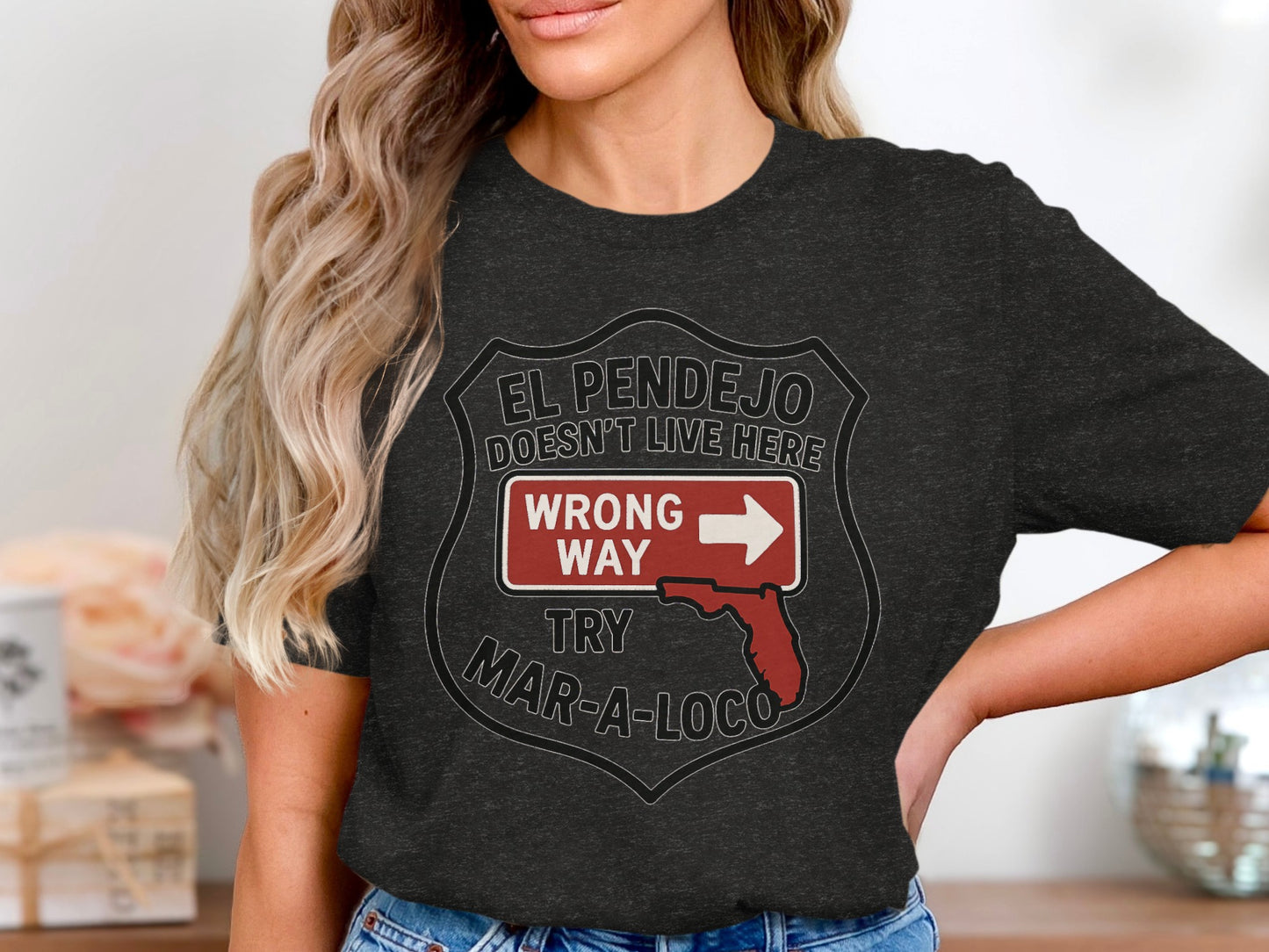El Pendejo Doesn't Live Here Funny Graphic T-shirt Product
