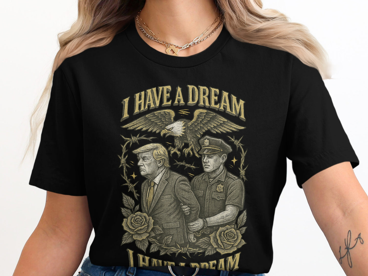 I Have A Dream Trump Under Arrest Graphic T-Shirt product