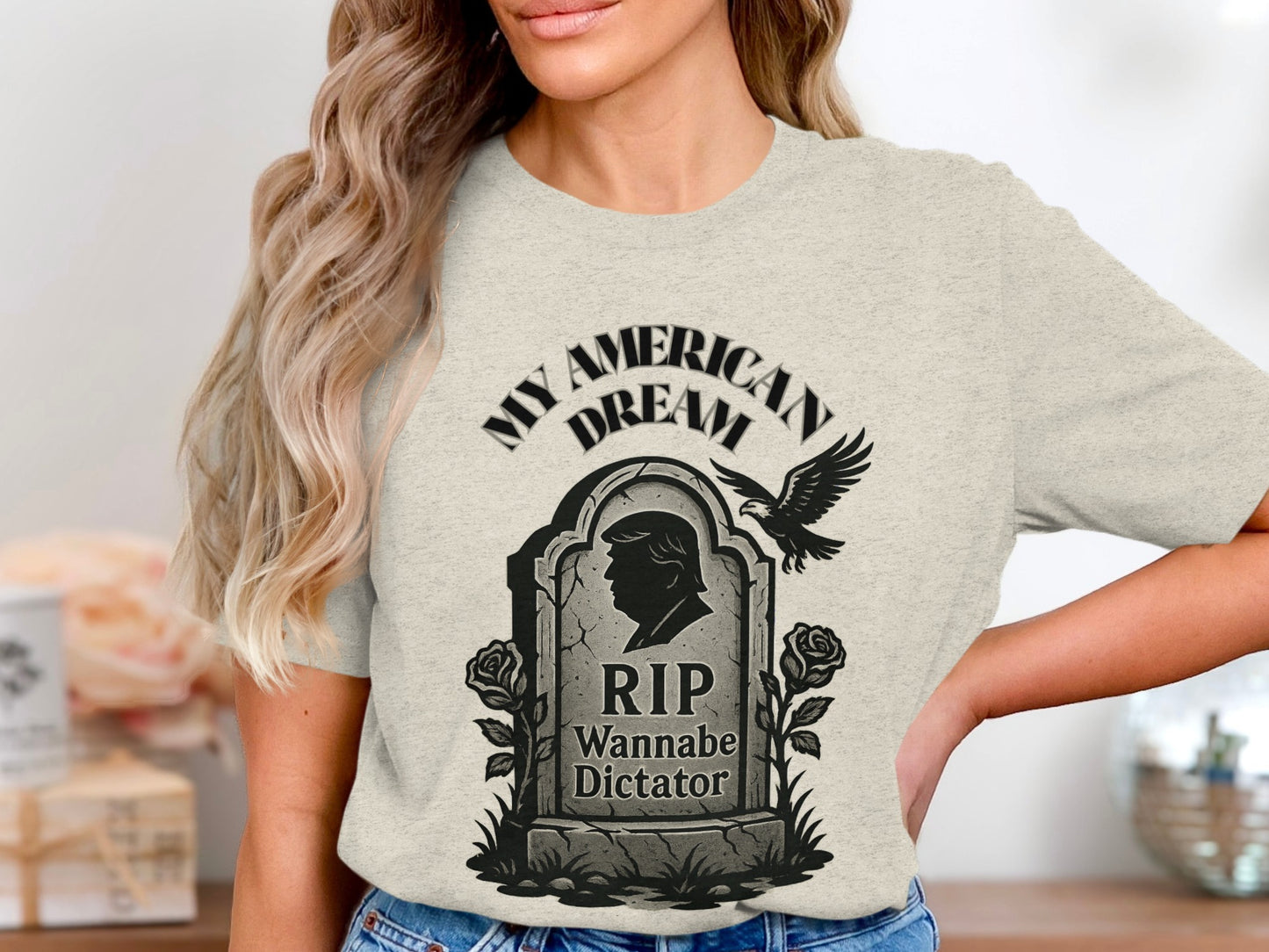 My American Dream RIP Wannabe Dictator Shirt product