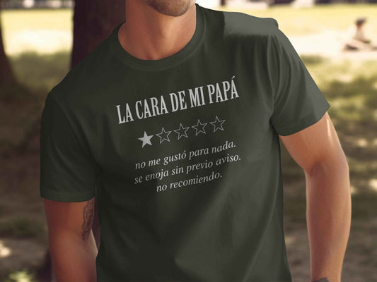 Funny Dad Gift: "La Cara de Mi Papá" T-Shirt The 'Mi Papá Review' Graphic T-Shirt