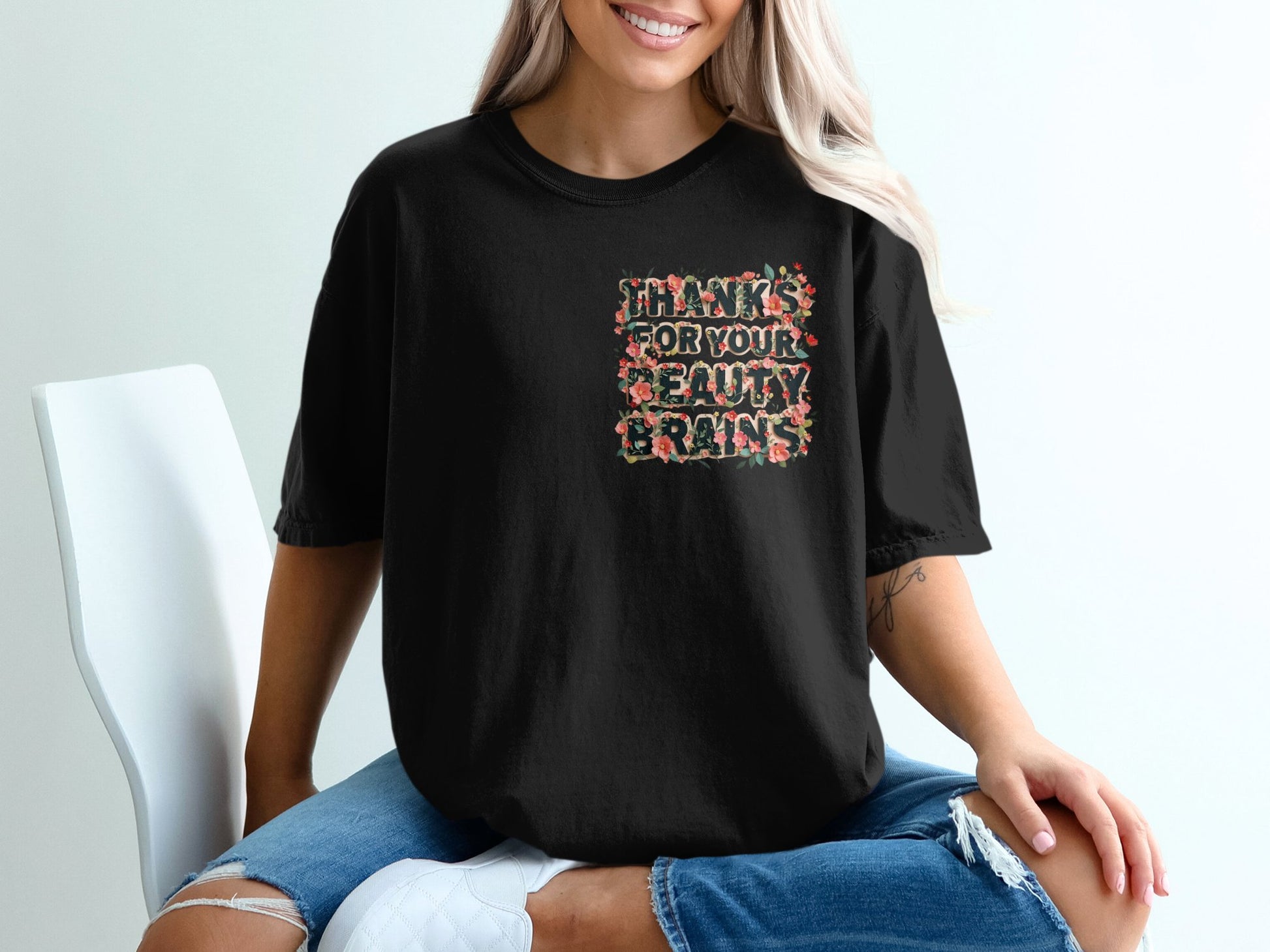Thanks For Your Beauty And Brains Graphic Tee product type