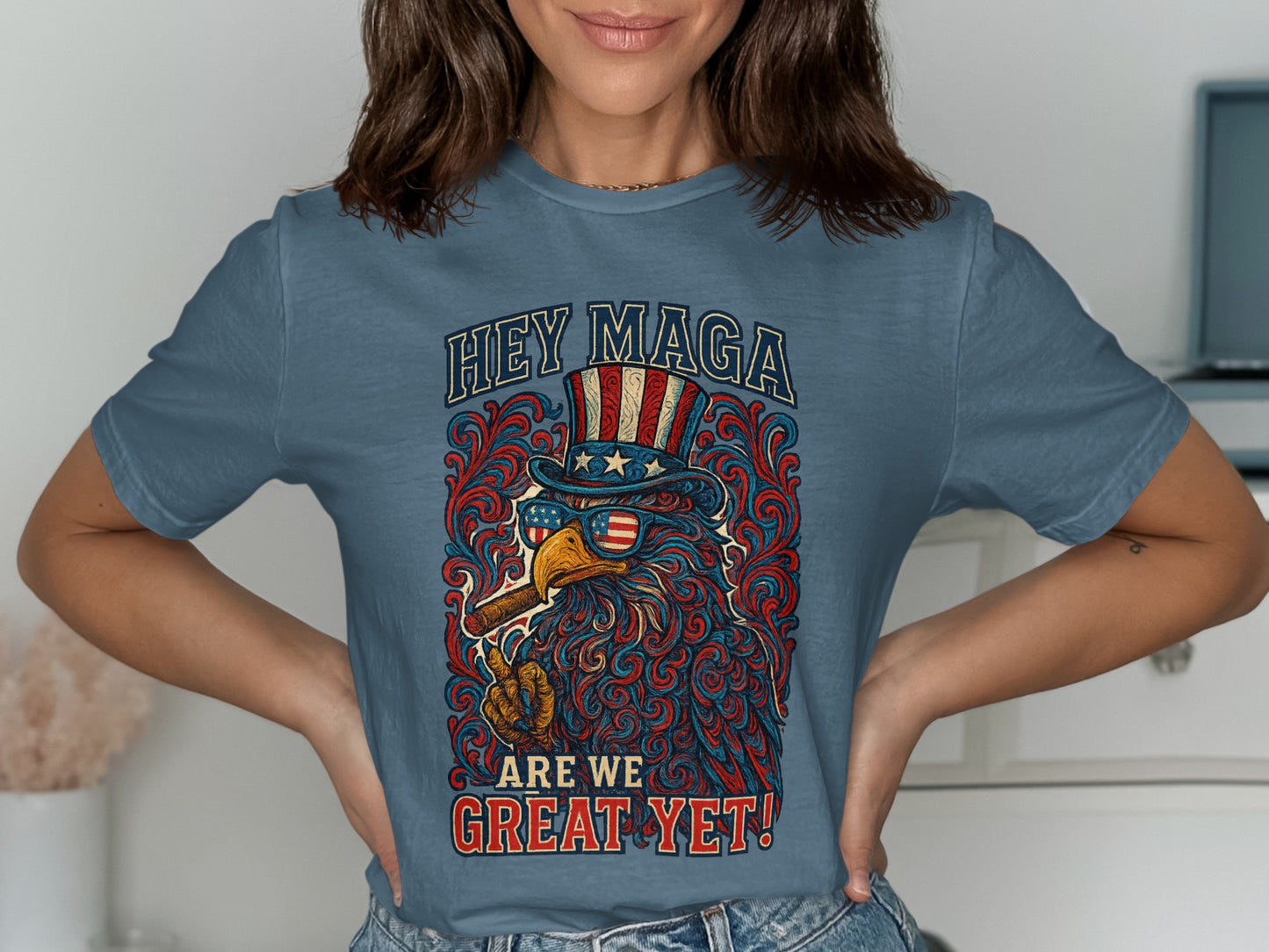 Hey Maga Are We Great Yet Graphic T-shirt product