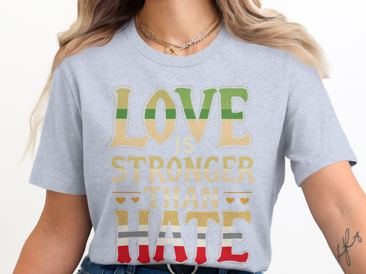 Love Is Stronger Than Hate Graphic T-shirt product