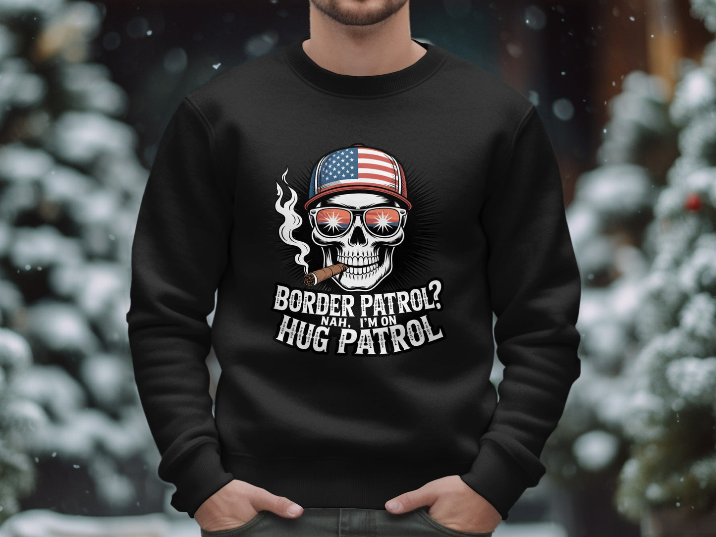 Border Patrol Nah I'm On Hug Patrol Sweatshirt product