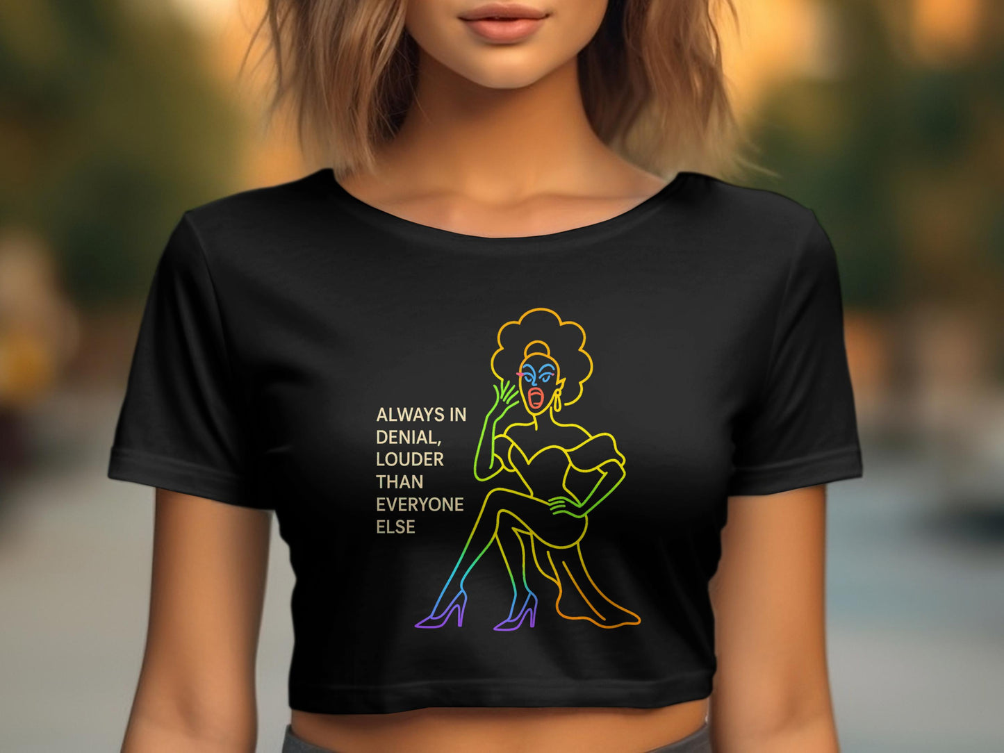 Always in Denial Louder Than Everyone Else product type