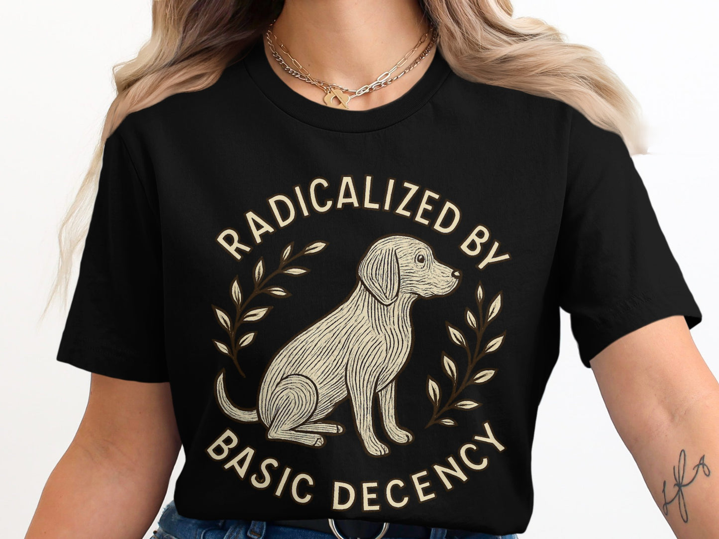 Radicalized By Basic Decency Dog Lover T-shirt