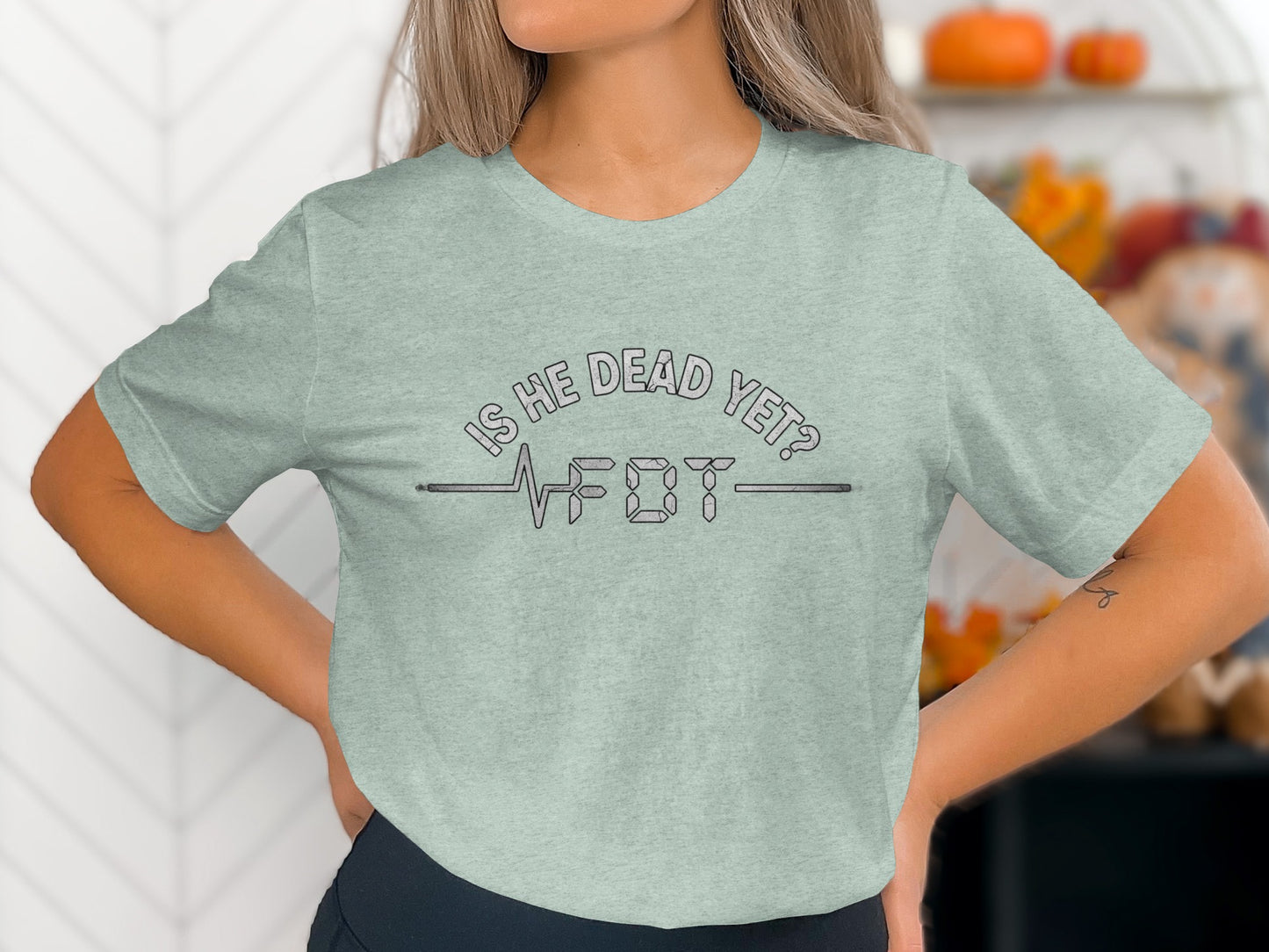 Is He Dead Yet Graphic T-Shirt product type