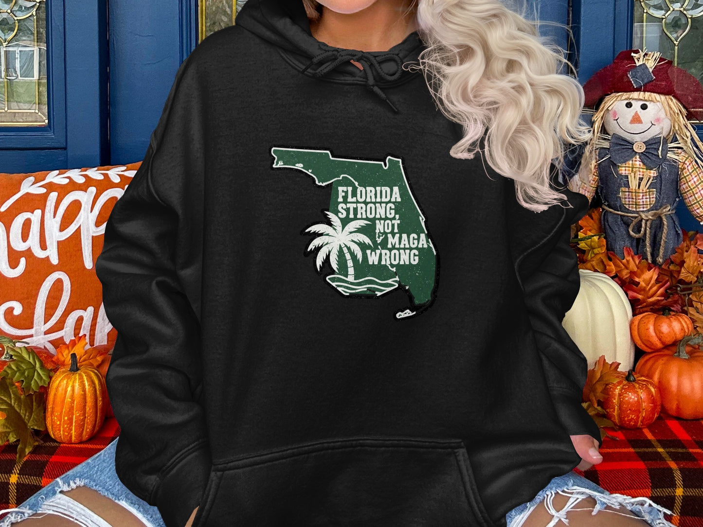Florida Strong Not MAGA Wrong Graphic Hoodie product