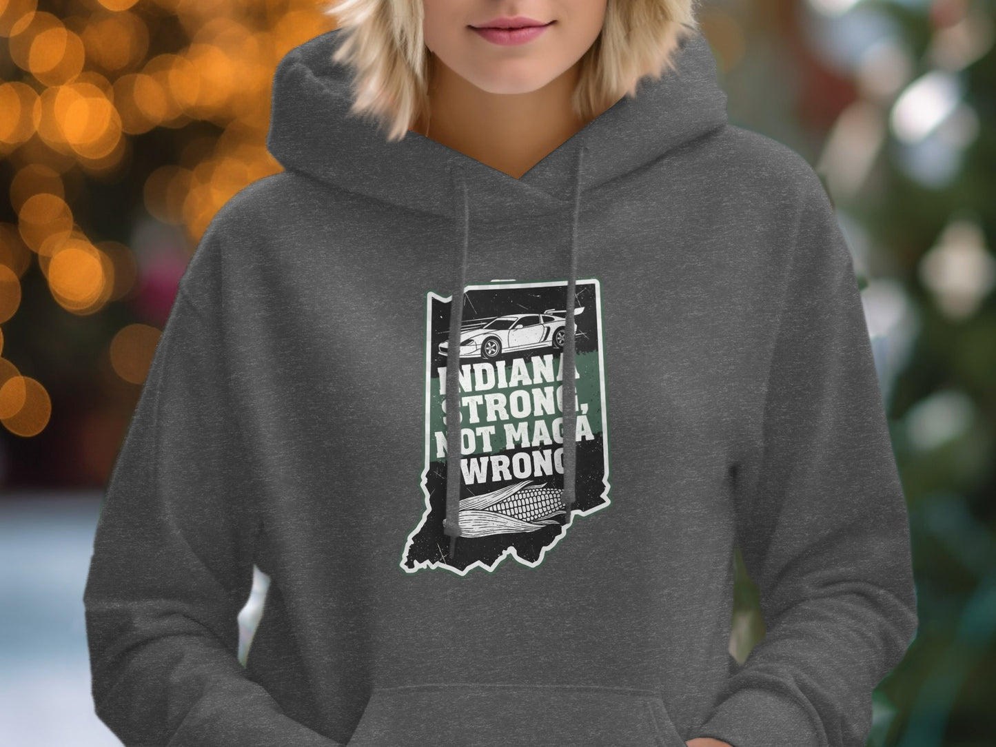 Indiana Strong Not Made Wrong Hoodie product