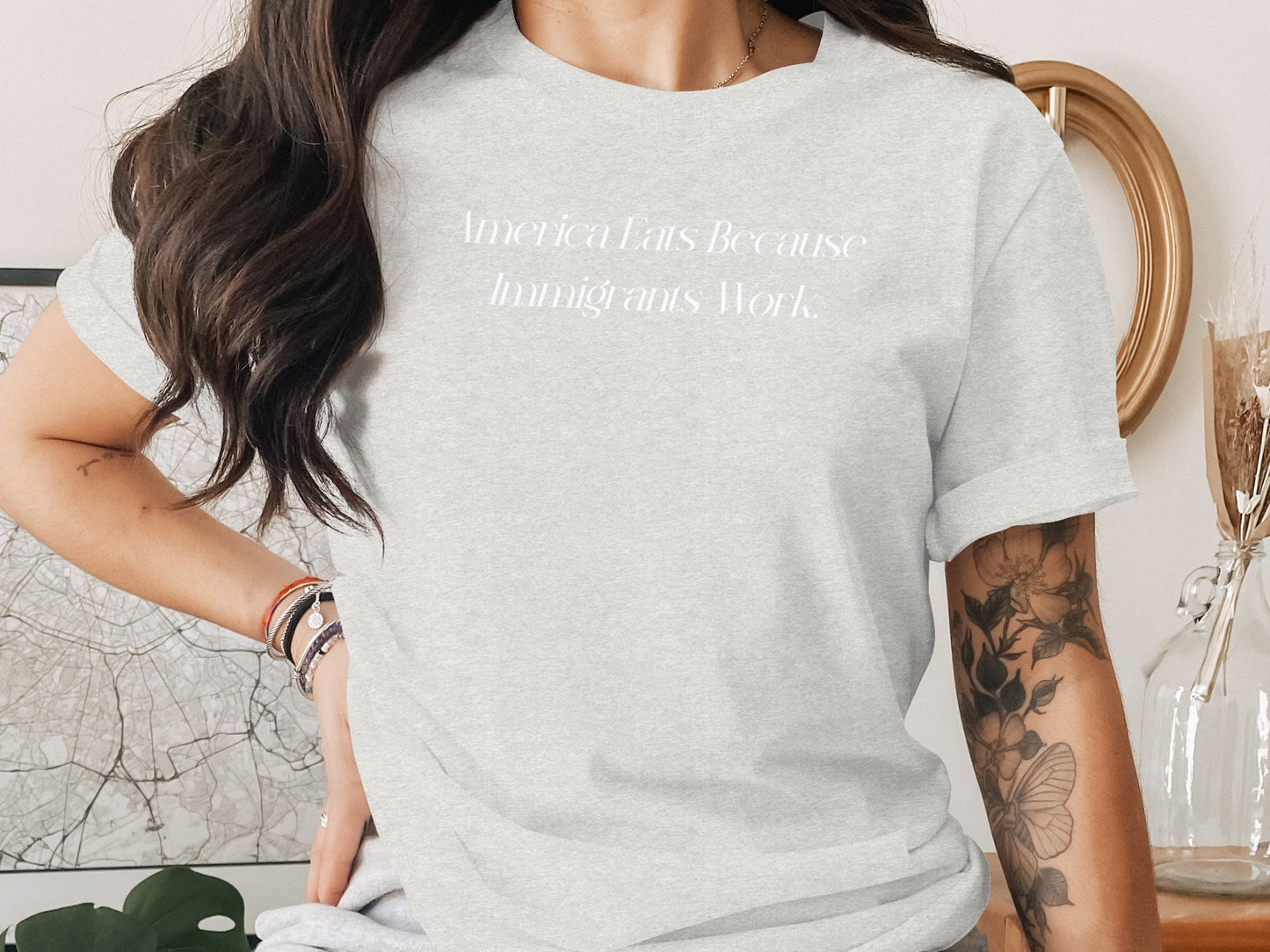 America Eats Because Immigrants Work T-shirt product