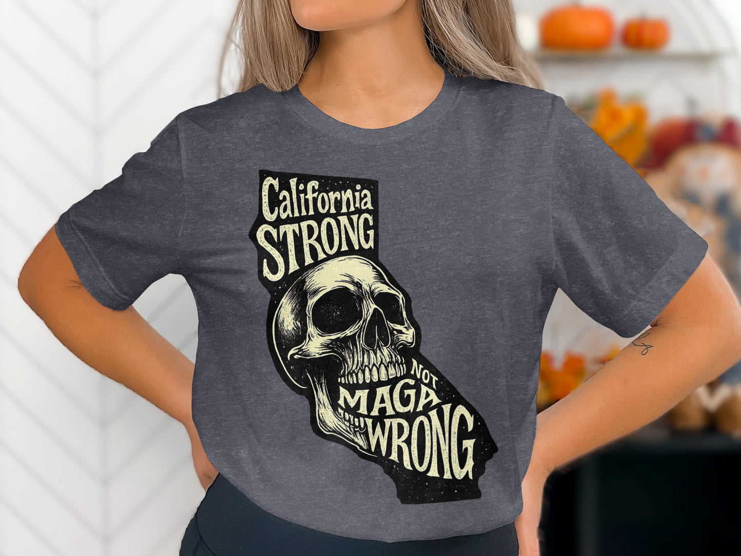 California Strong Not Maga Wrong Graphic T-Shirt product type