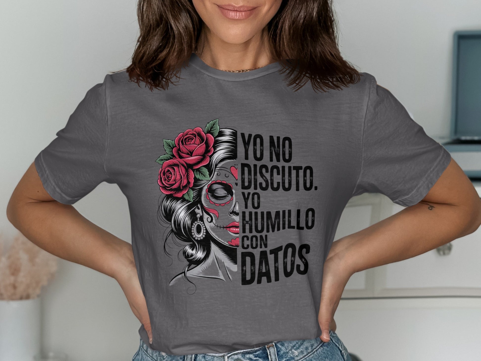 Yo No Discuto Yo Humillo Con Datos T-shirt product