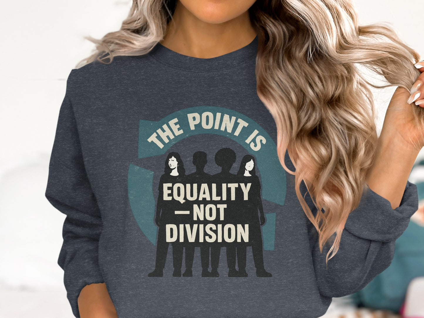 The Point is Equality Not Division sweatshirt product