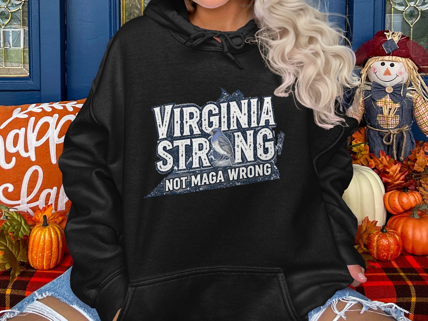 Virginia Strong Not MAGA Wrong Hoodie product