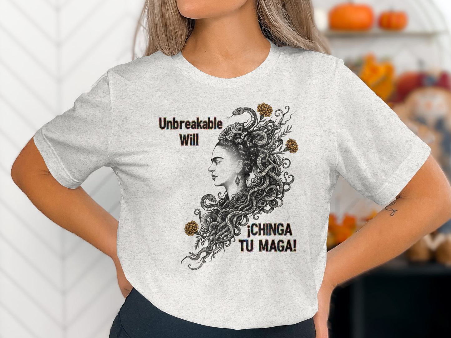 Unbreakable Will Chinga Tu Maga Graphic Tee product