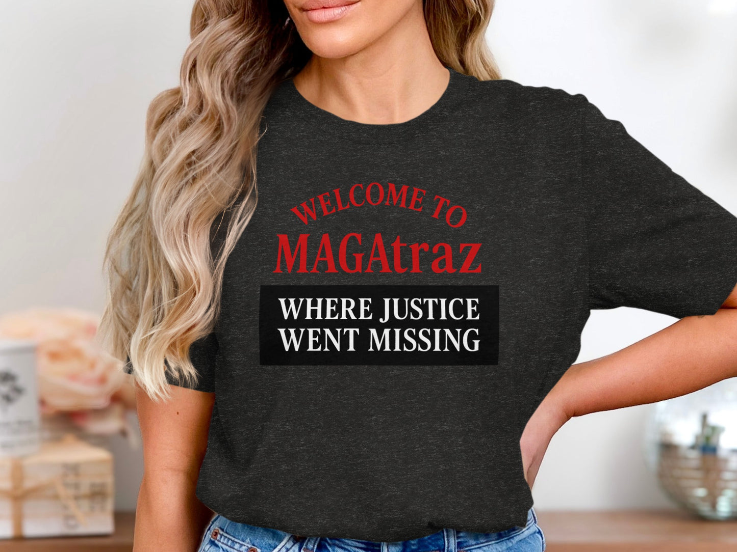 Welcome To MAGAtraz Where Justice Went Missing product type