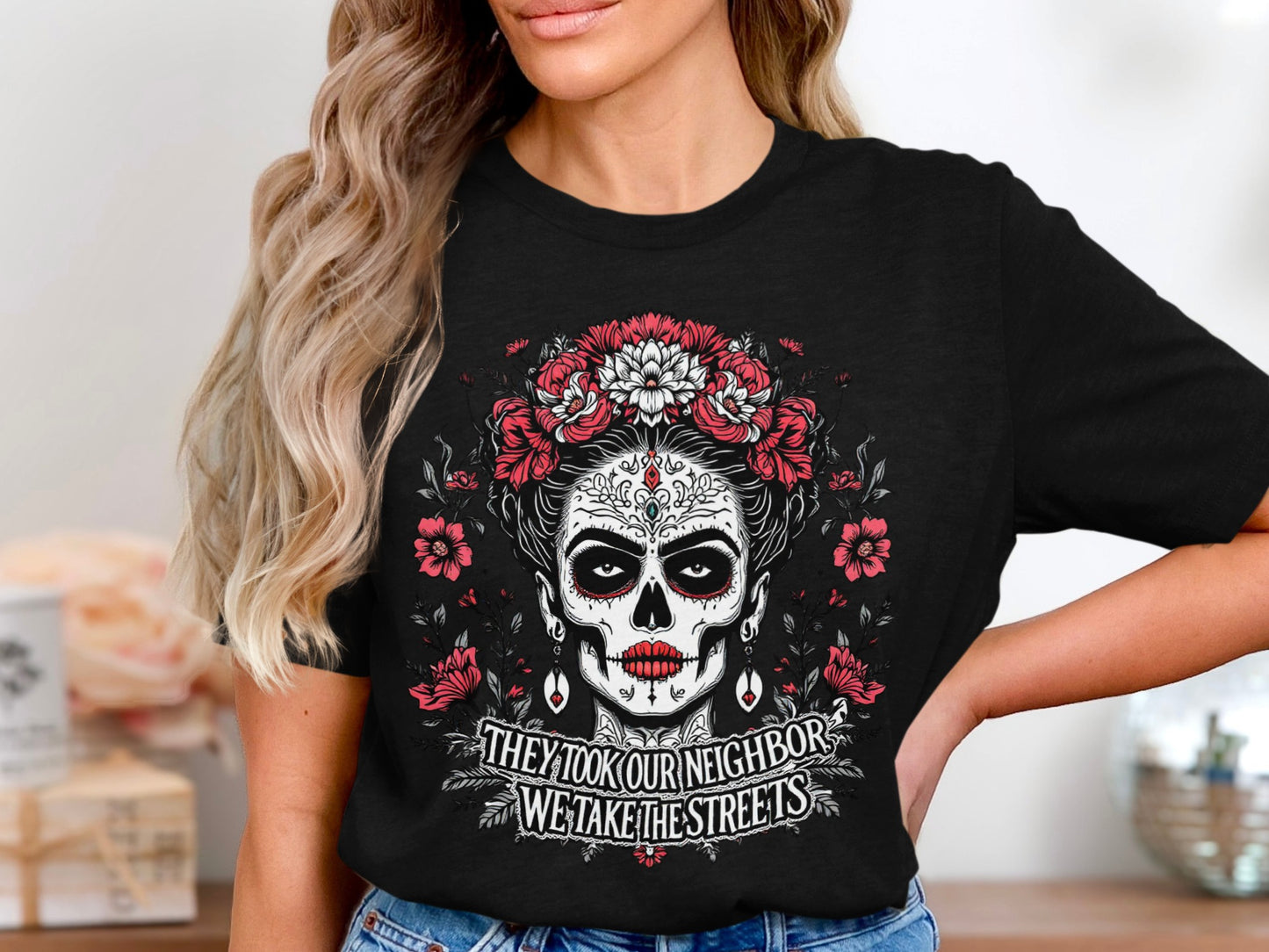 They Took Our Neighbor We Take The Streets T-shirt product