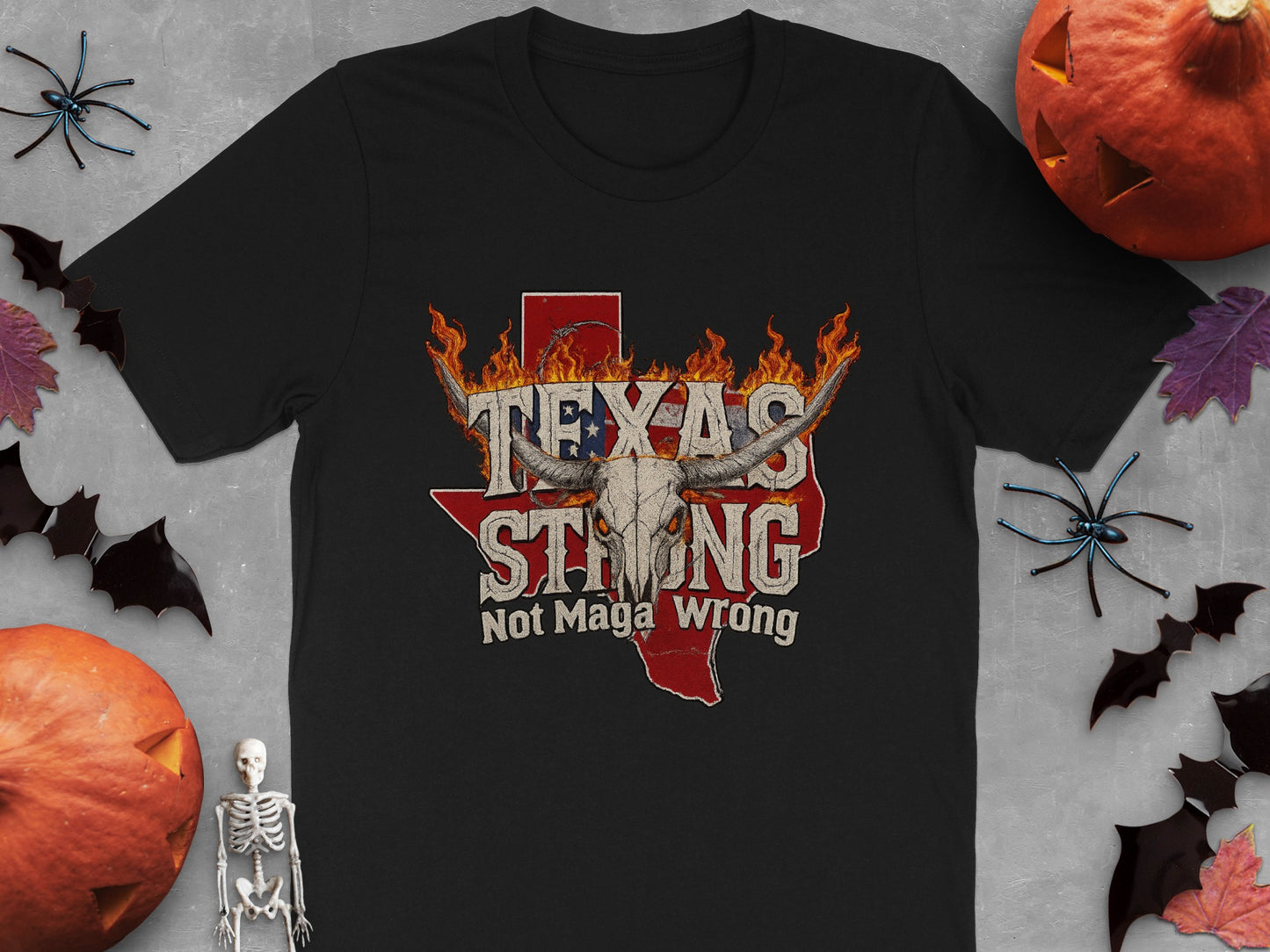 Texas Strong Not Maga Wrong Graphic T-shirt product