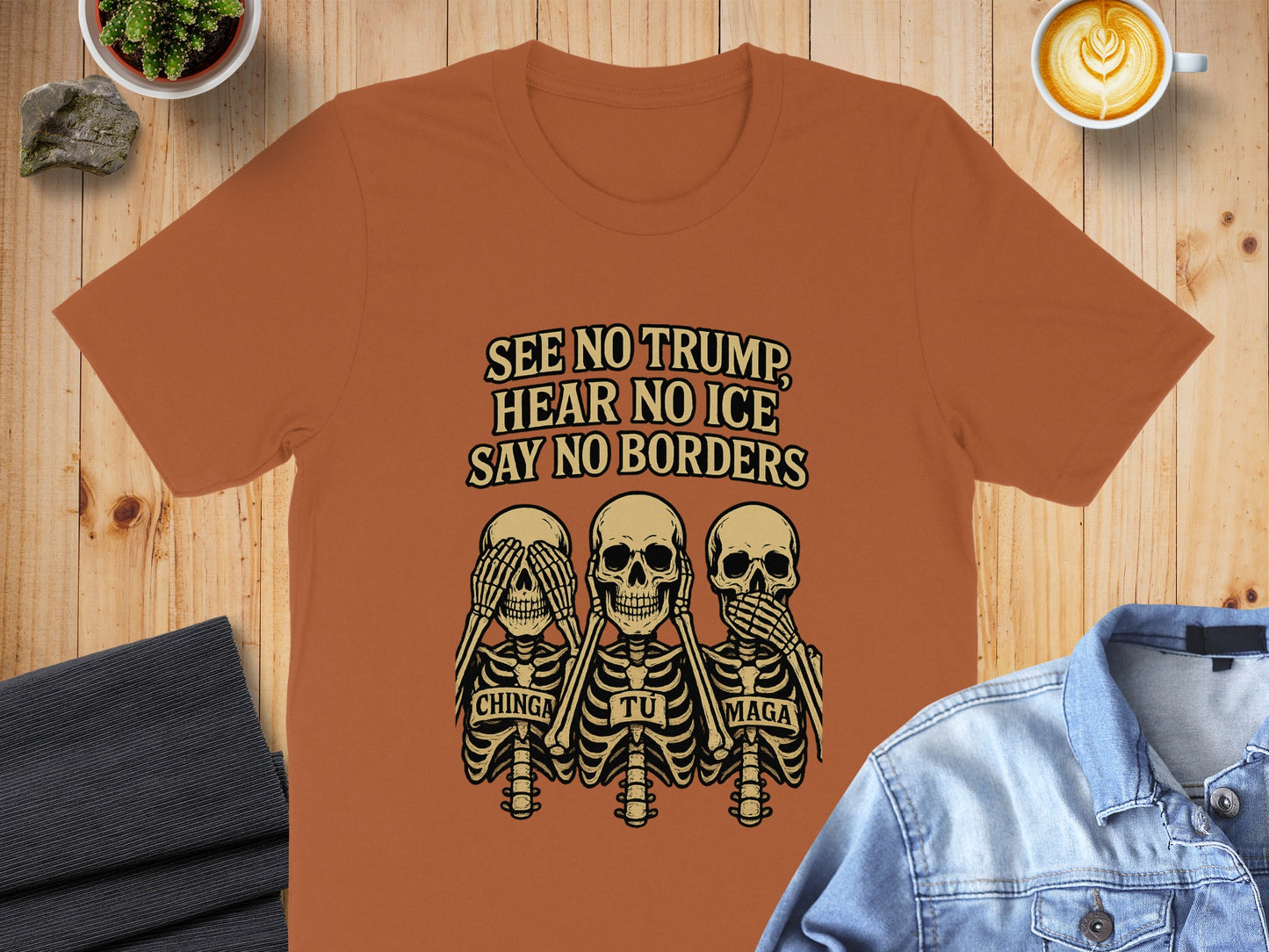 See No Trump Hear No Ice Say No Borders T-shirt product type