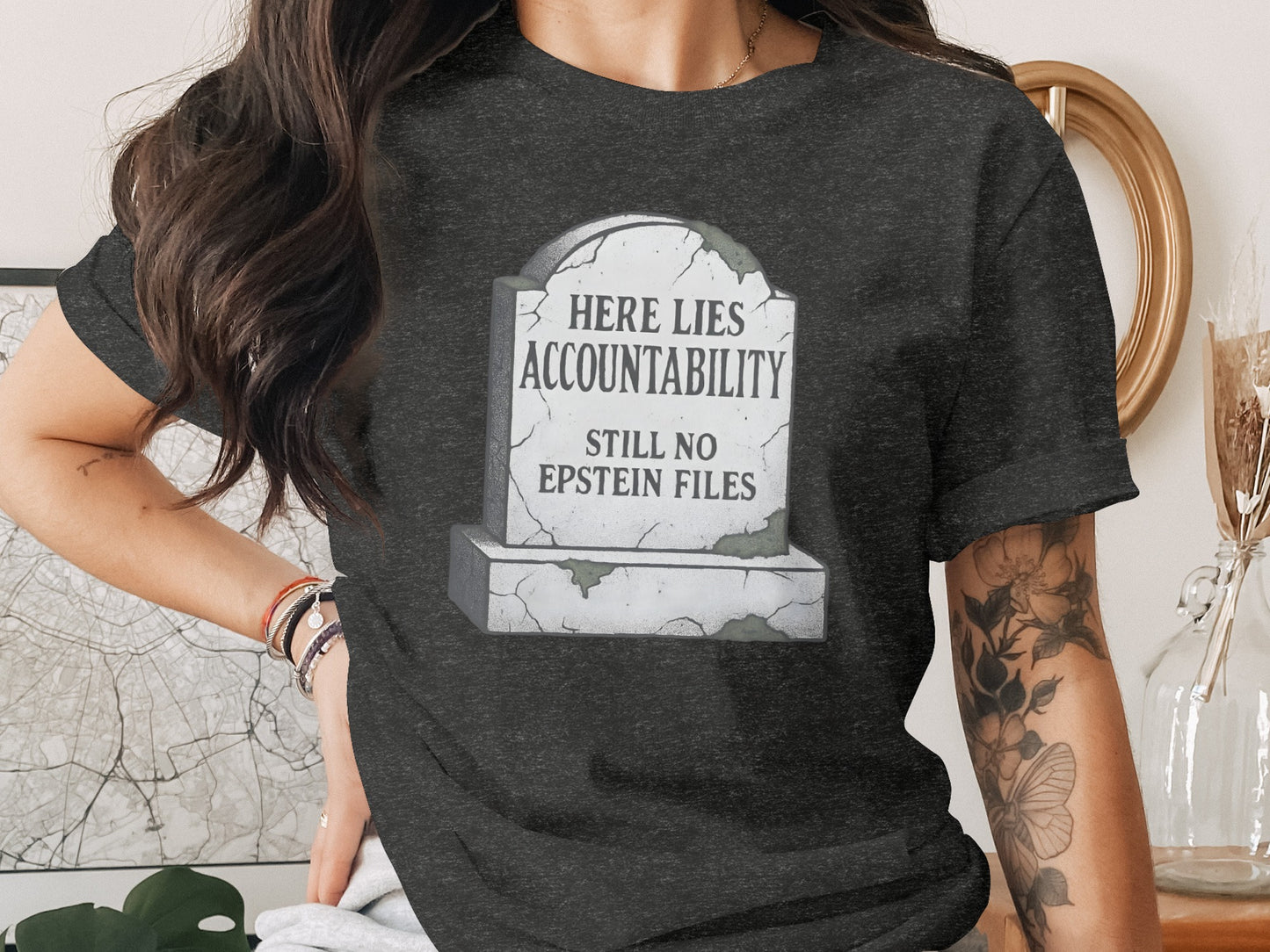Here Lies Accountability Still No Epstein Files t-shirt