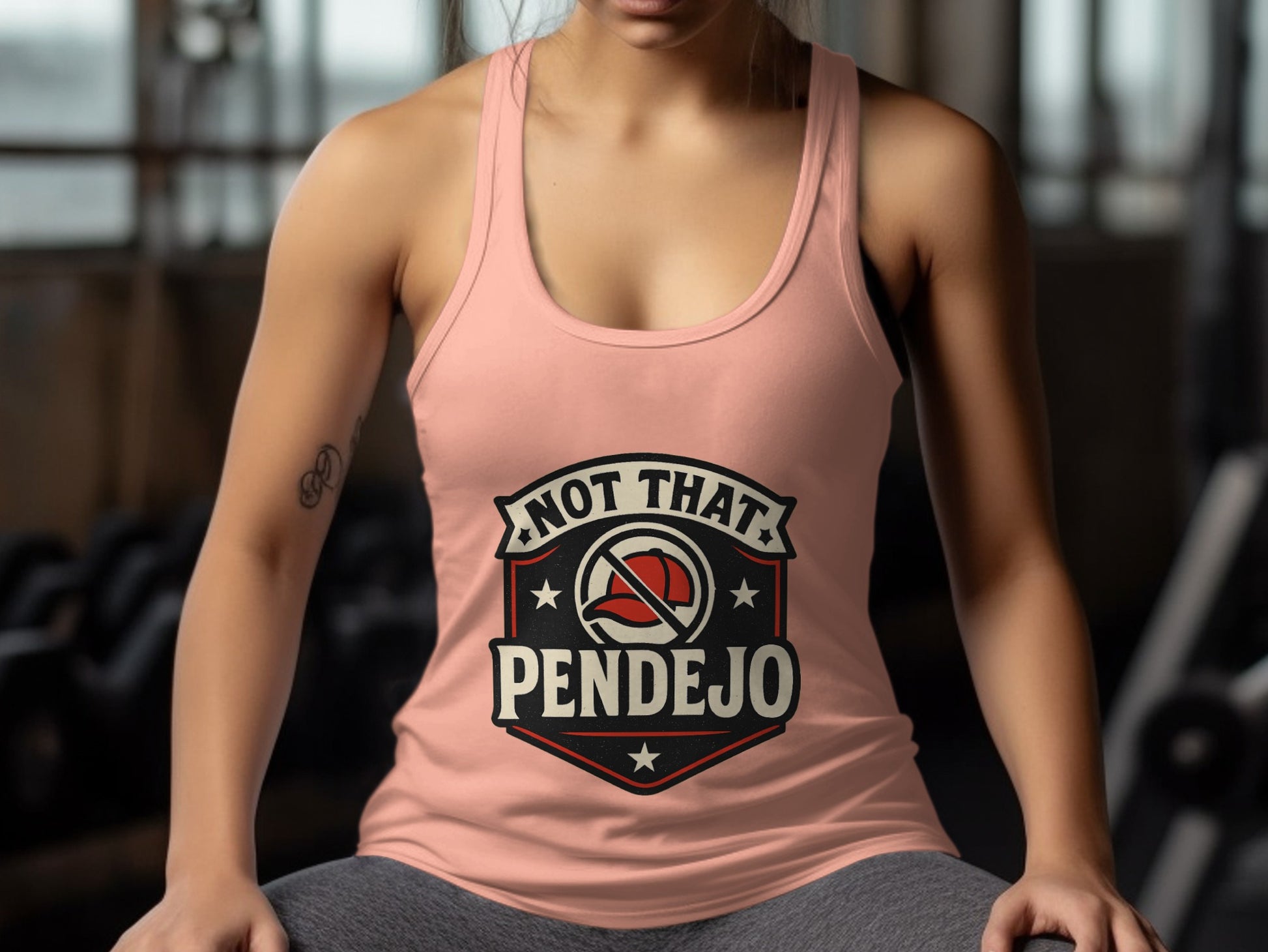 Not That Pendejo Graphic Design On Fitness Apparel Product