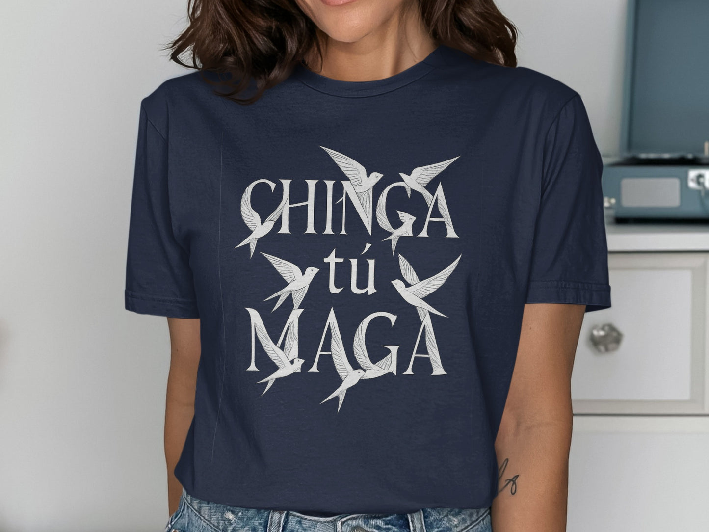 Chinga Tu Maga Graphic Tee Shirt Unique Product Type