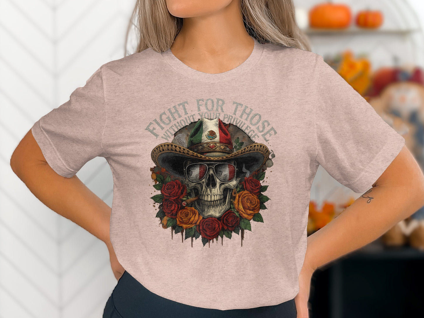 Fight For Those Without Your Privileges T-shirt product