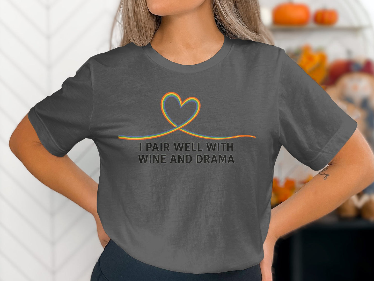 I Pair Well With Wine And Drama Statement T-shirt