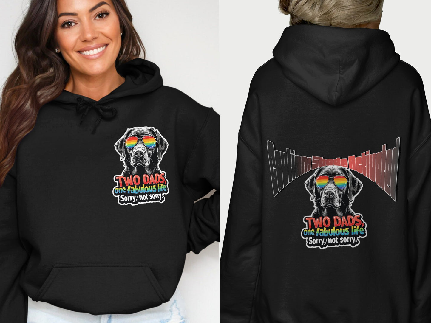 Two Dads One Fabulous Life Sorry Not Sorry Hoodie Product