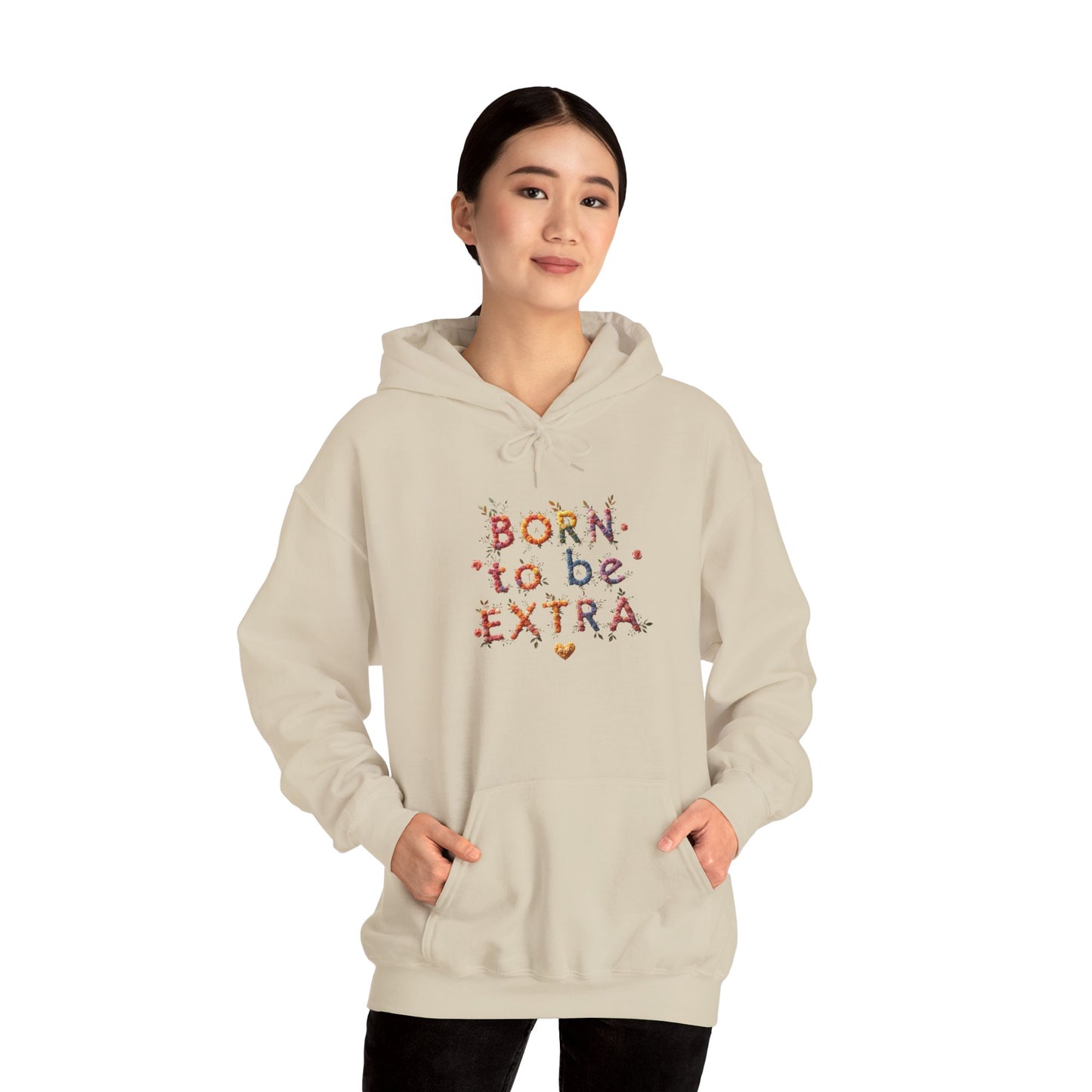 Pride hoodie Born to Be Extra Hoodie | Comfortable Unisex Heavy Blend Sweatshirt