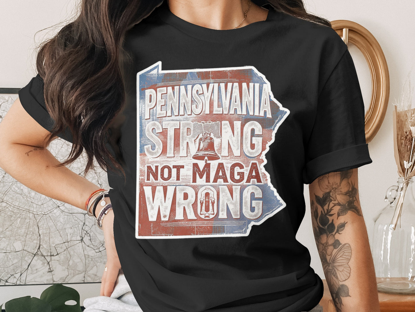 Pennsylvania Strong Not MAGA Wrong shirt product