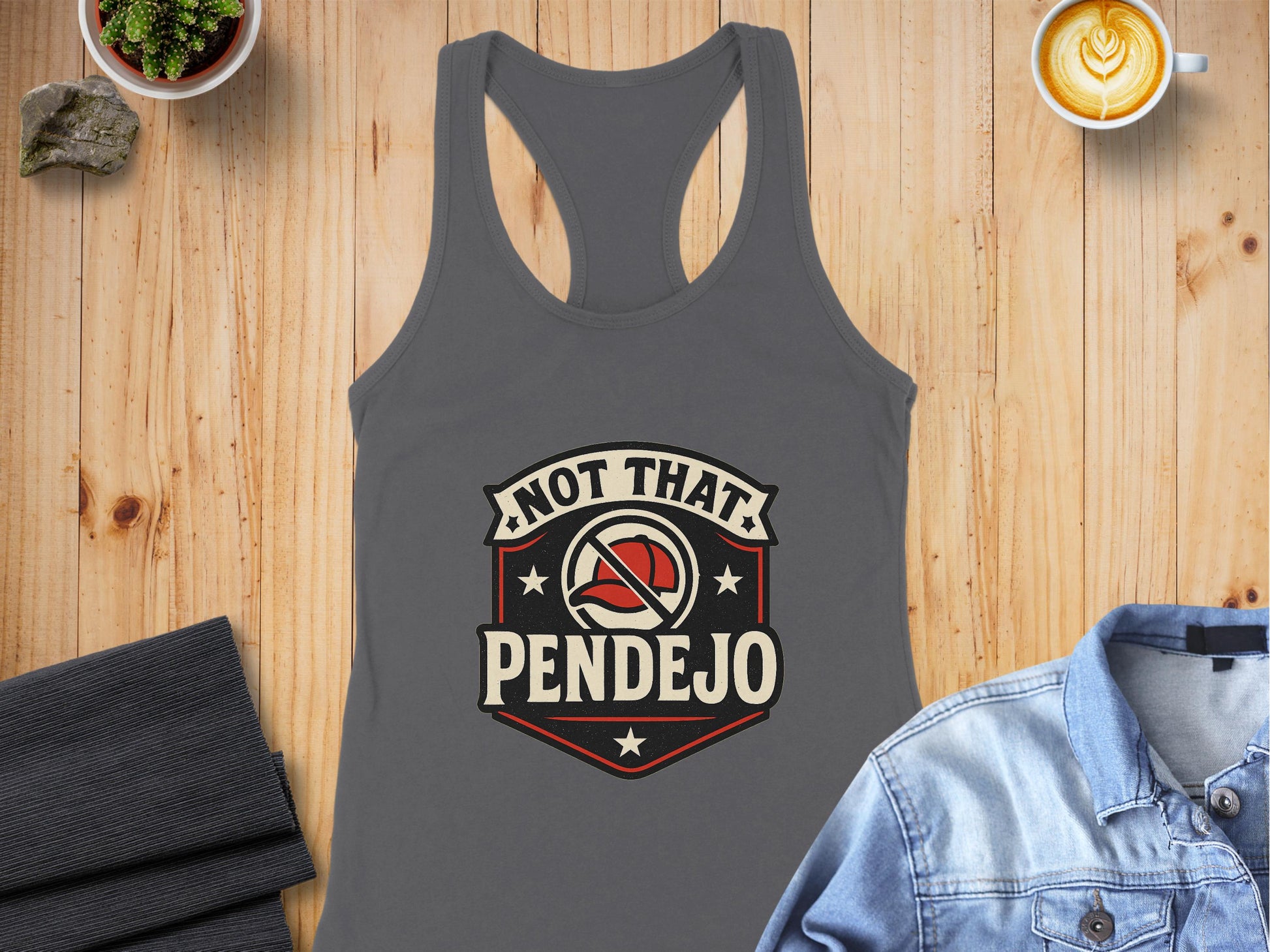 Not That Pendejo Tank Top Comfortable Fit Product