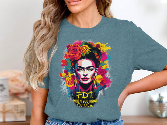 FDT When You Know You Know Colorful Women's T-shirt
