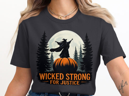 Wicked Strong For Justice Halloween Shirt product