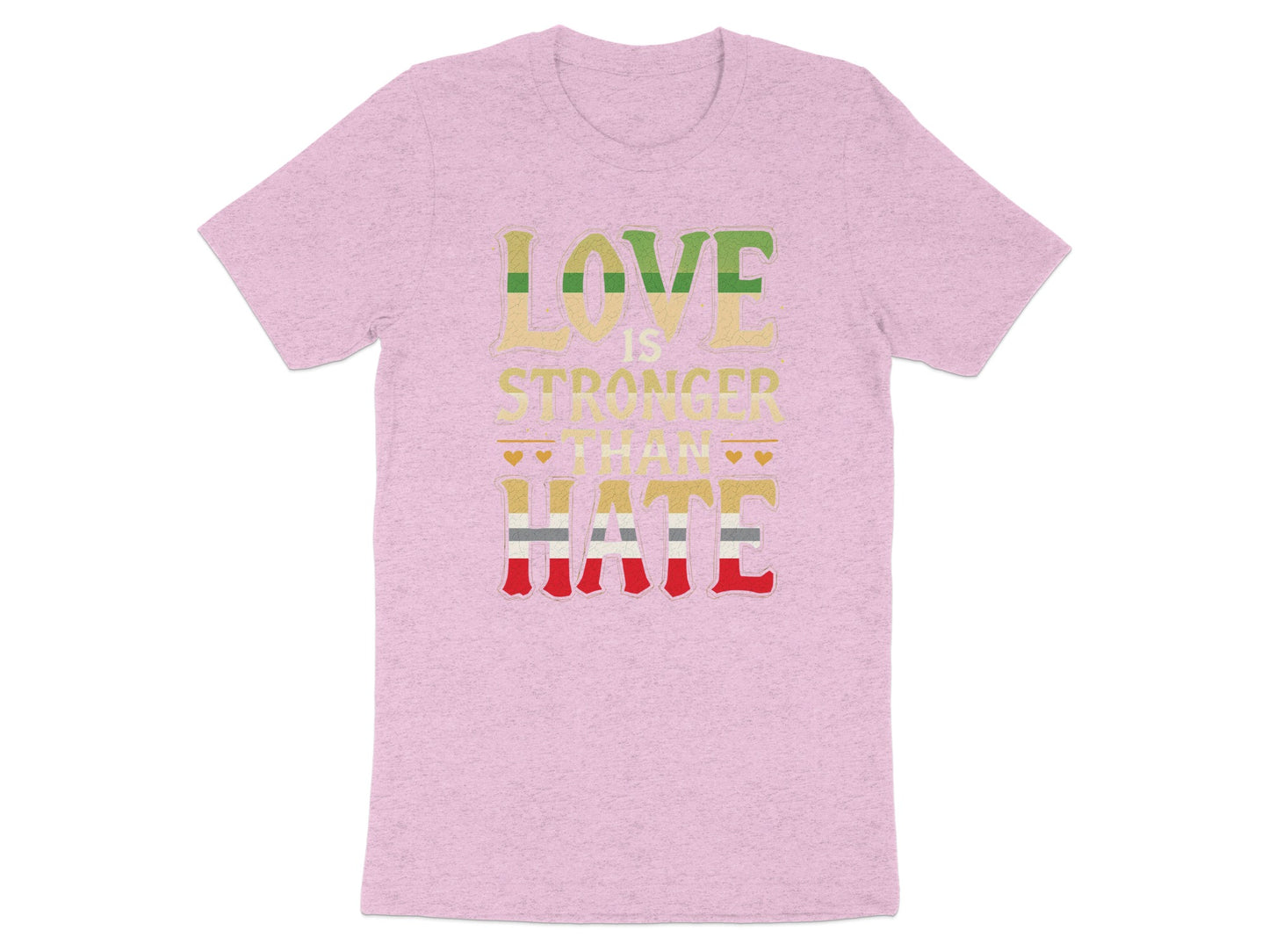 Love is Stronger Than Hate graphic shirt product type