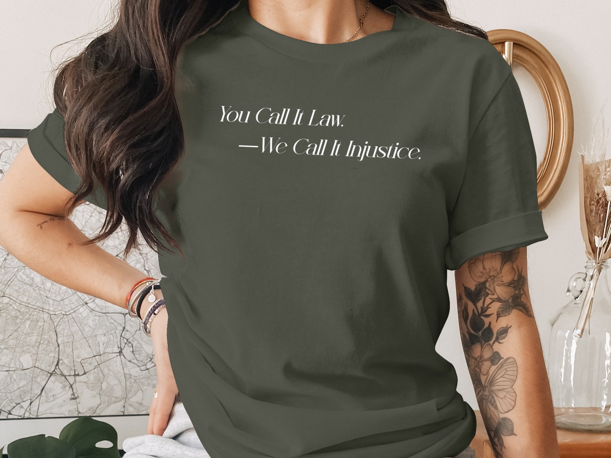 You Call It Law We Call It Injustice T-shirt product type
