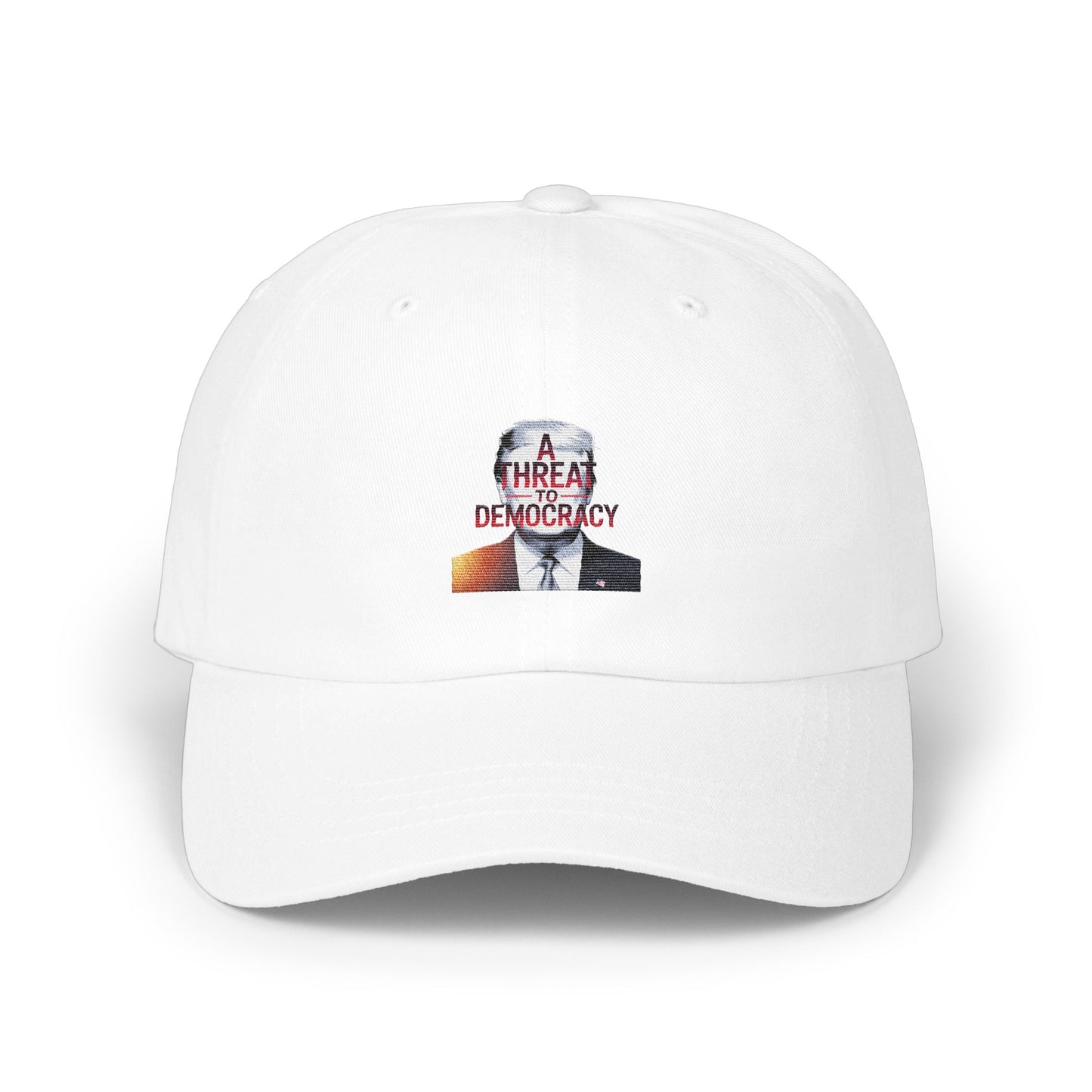 A Threat to Democracy Embroidered Hat product