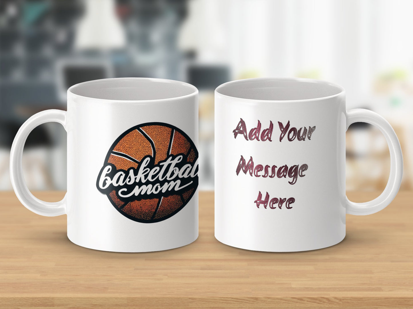Basketball Mom Add Your Message Here Mug product