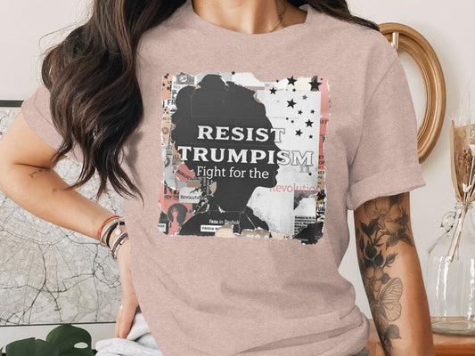 Resist Trumpism Fight for the Revolution T-shirt product