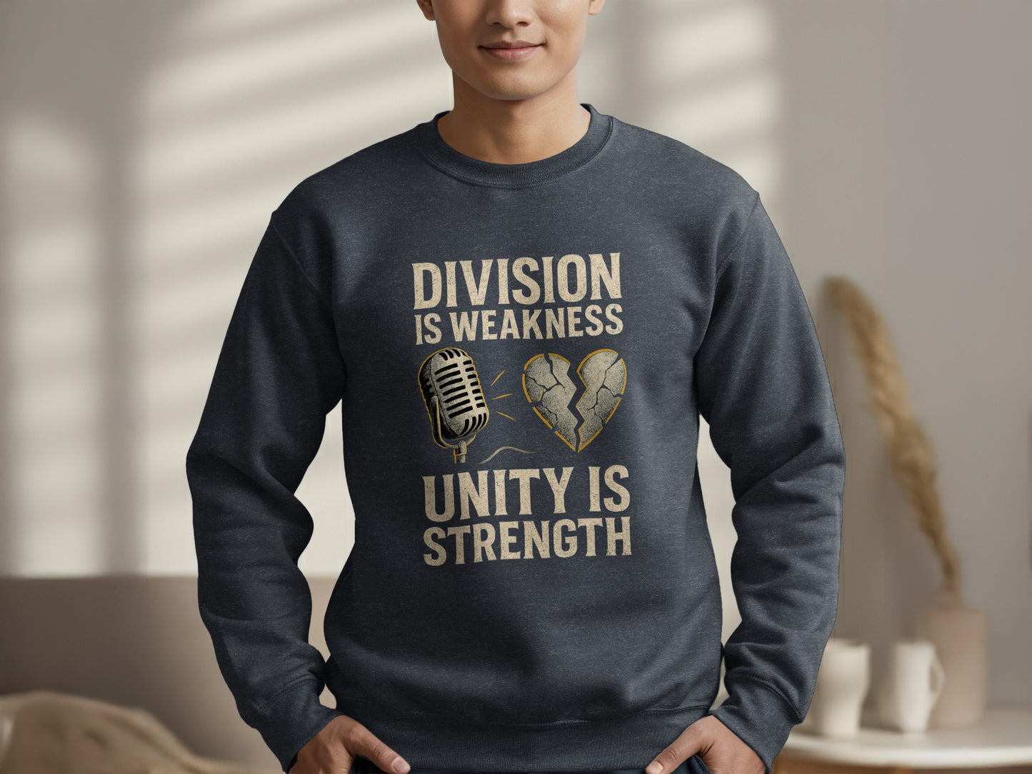 Division Is Weakness Unity Is Strength sweatshirt product type