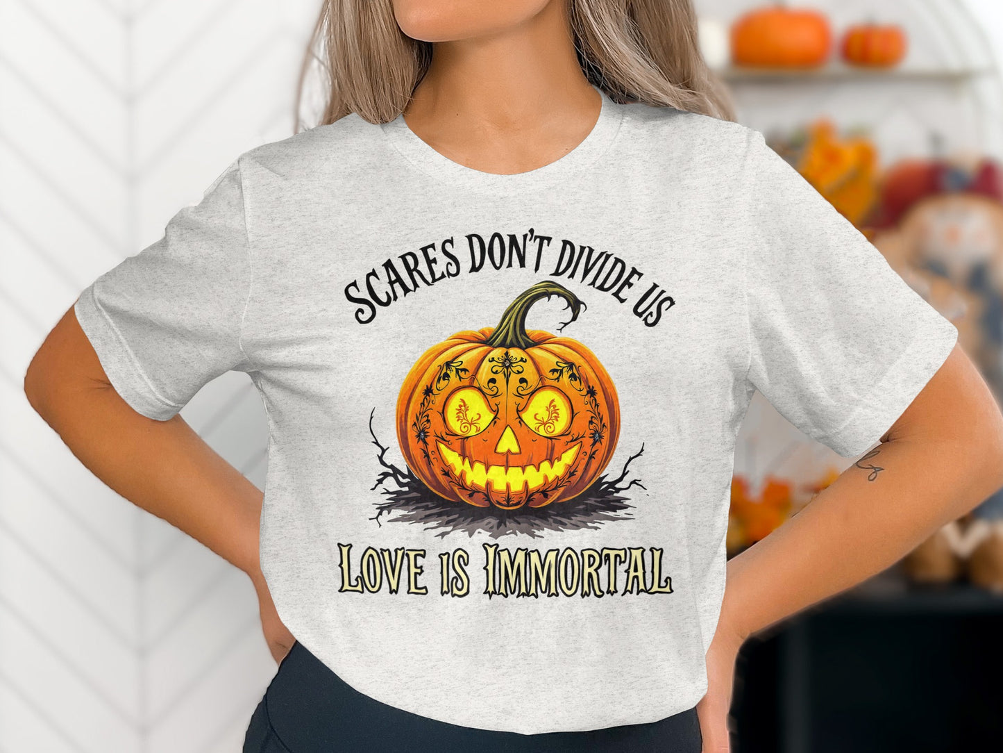 Scares Don't Divide Us Love Is Immortal T-Shirt product