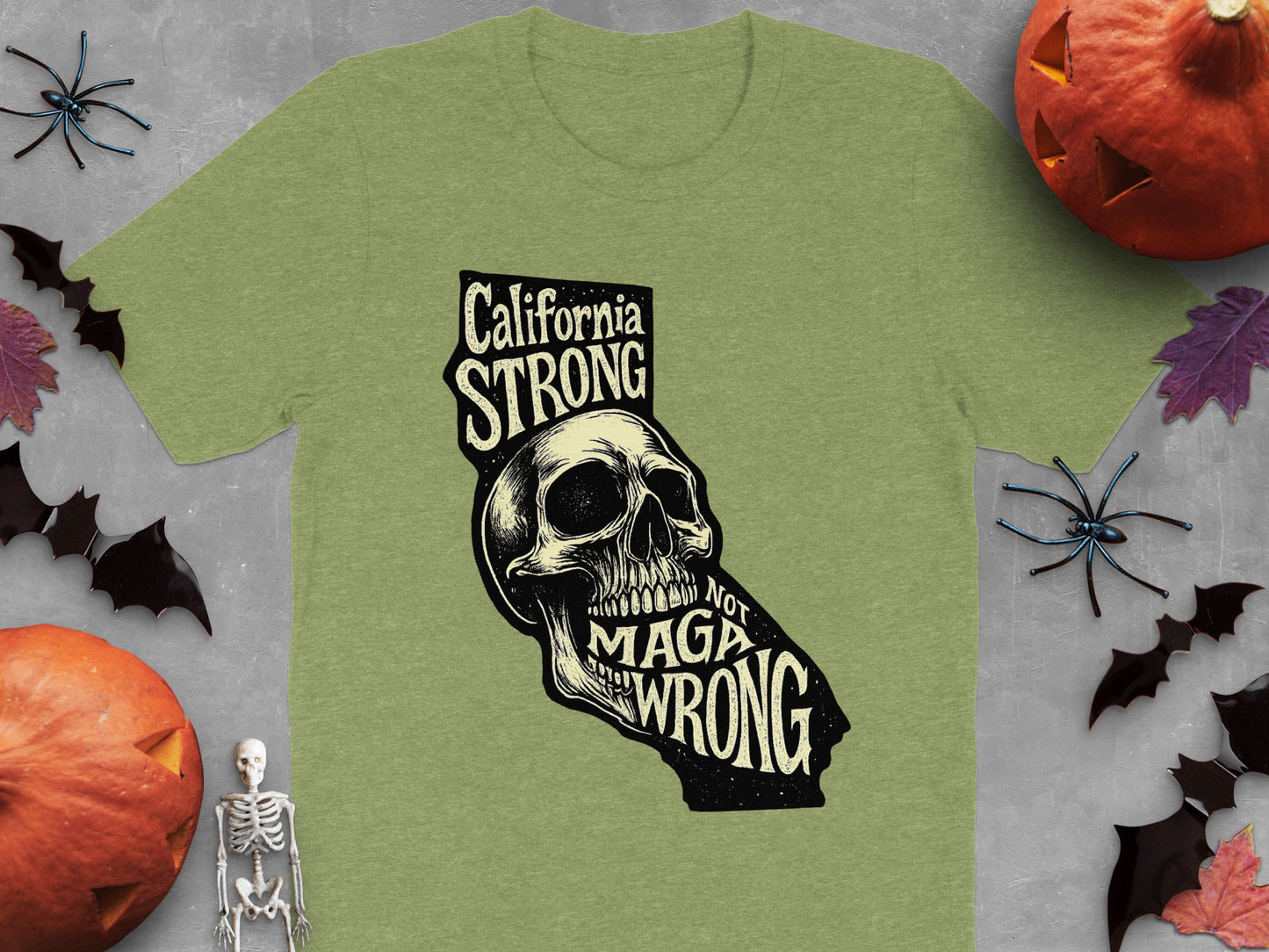 California Strong Not MagA Wrong Graphic T-shirt