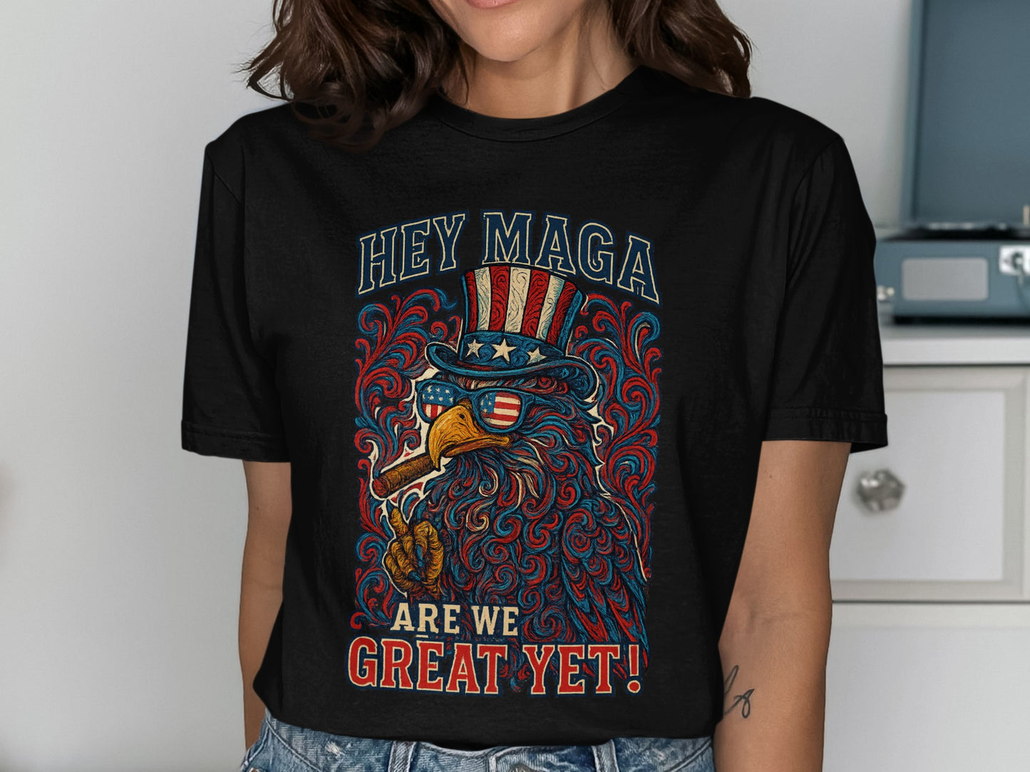 Hey Maga Are We Great Yet Graphic T-Shirt product type