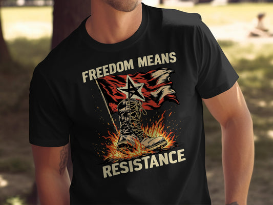 Freedom Means Resistance Graphic T-shirt