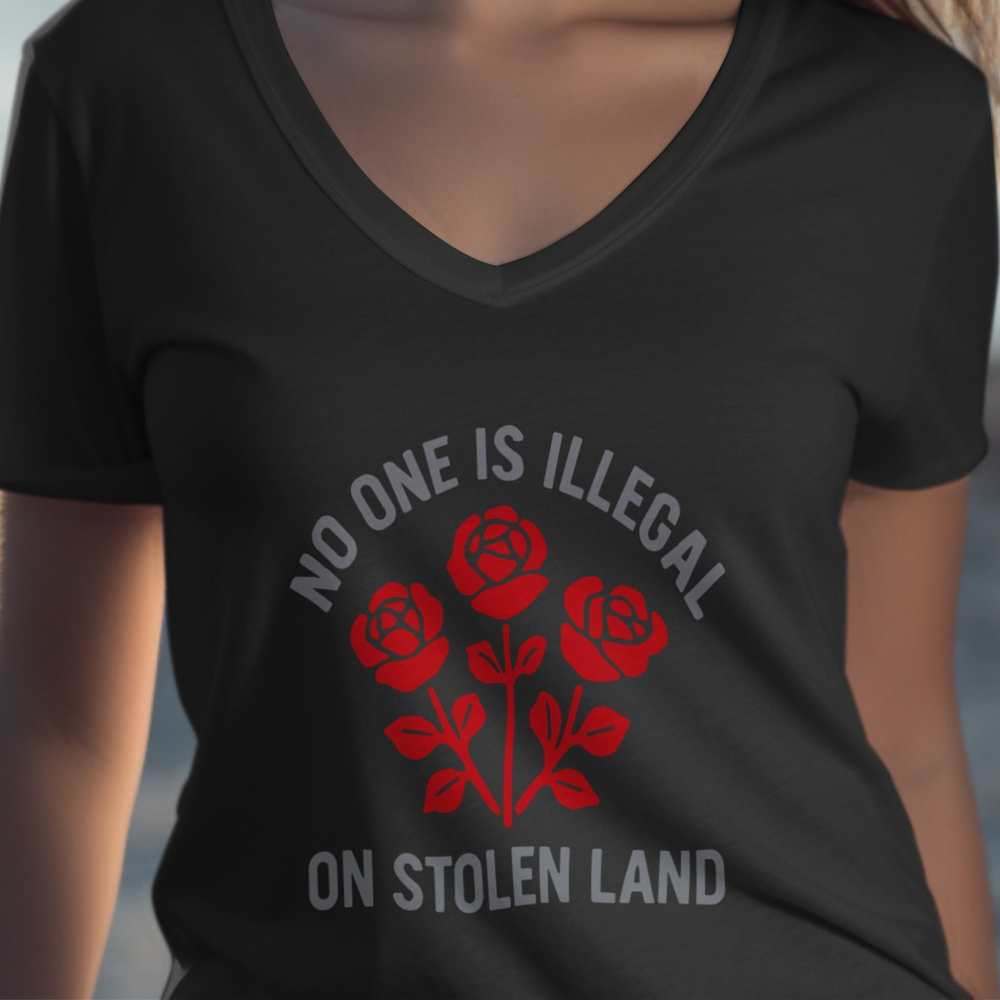 No One Is Illegal On Stolen Land Statement Shirt Product
