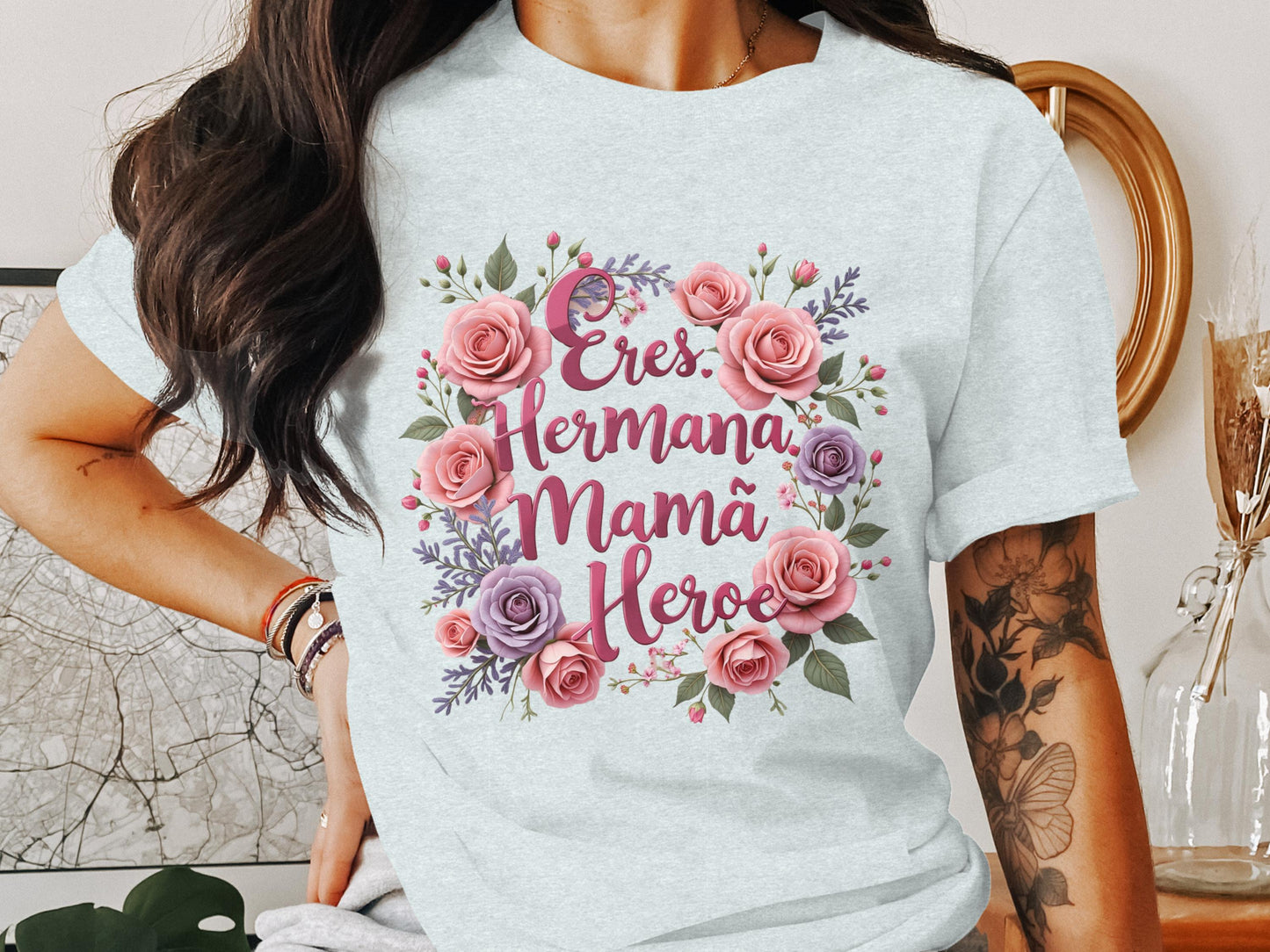 Eres Hermana Mamá Heroe Beautiful Floral Shirt product type